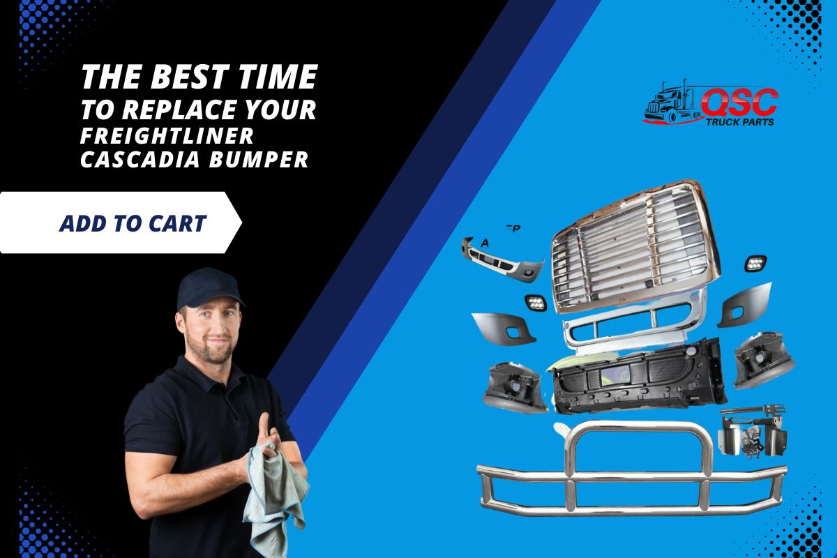 When should you replace the bumper on your Freightliner Cascadia